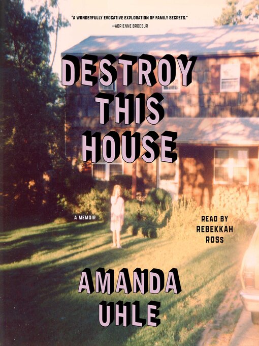Title details for Destroy This House by Amanda Uhle - Wait list